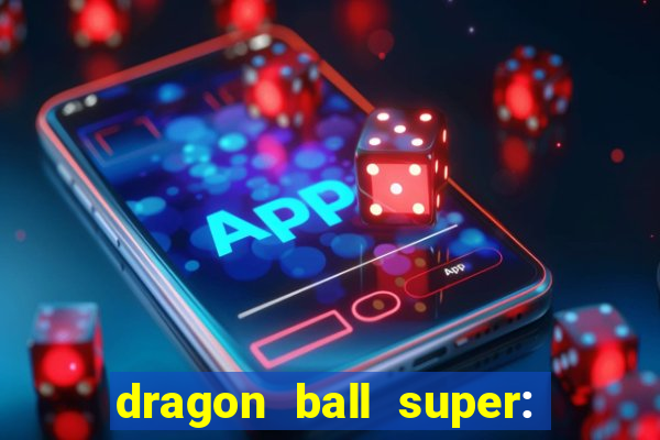 dragon ball super: super hero dublado download